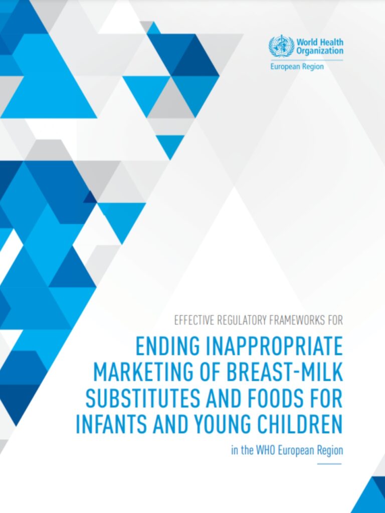 Effective regulatory frameworks for ending inappropriate marketing of breast-milk substitutes and foods for infants and young children in the WHO European Region